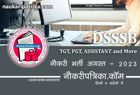 job-image-dsssb-tgt-pgt-assistant-and-various-post-recruitment-aug-2023